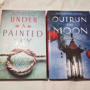 Stacey Lee books "Under a Painted Sky & "Outrun the Moon"